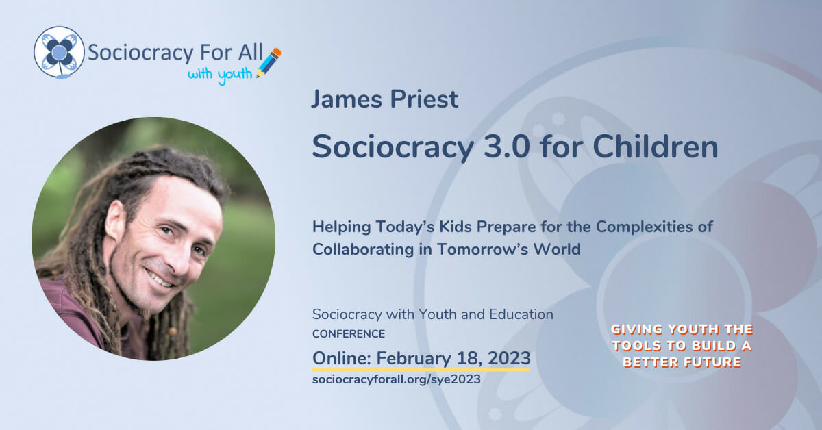 sociocracy 3.0 for children 2023 - Sociocracy with Youth and in Education Conference 2023 - Sociocracy For All
